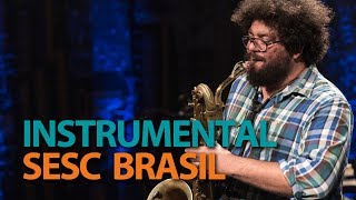 Esdras Nogueira  Programa Instrumental Sesc Brasil [upl. by Yetsirhc960]