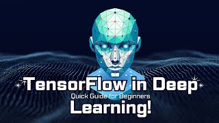 TensorFlow in Deep Learning and Machine Learning  Tensorflow Handson with Python [upl. by Shiff]