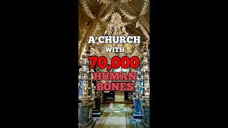 A Church in Czech Republic with 70000 Human Bones [upl. by Akenal]