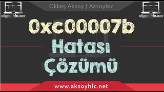 0xc00007b hatası çözümü YENİ GÜNCEL [upl. by Kavanagh344]