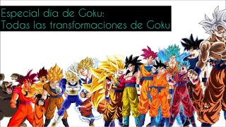 Todas las transformaciones de Goku [upl. by Wier276]