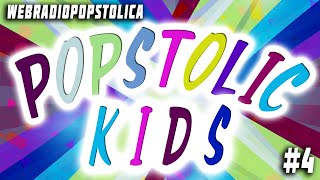 4 POPSTOLIC KIDS [upl. by Nevet]