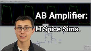 Simulating the Class AB Amplifier in LTSpice [upl. by Rafaello]