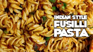 Indian Style Pasta Recipe  Fusilli Pasta  15 Mins to prepare  Veg Pasta [upl. by Blair]