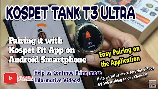 KOSPET TANK T3 ULTRA Smartwatch  Pairing it with Kospet Fit App on Android Smartphone [upl. by Theran]