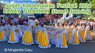 Sugat Kabanhawan Festival 2024 Street Dancing BANAY TULAYNON at Minglanilla Cebu  Easter Sunday [upl. by Bluh985]