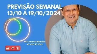 Previsão Semanal 1310 á 18102024 [upl. by Cristal411]