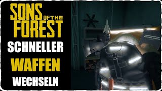 Sons of the Forest Waffen schnell wechseln Quickslot Rucksack Erklärung [upl. by Og177]