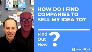 How do I find companies to buy my idea [upl. by Atsocal216]