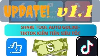 UPDATE SHARE tool auto goliketiktok bản mới nhất DameConghe [upl. by Daffodil]