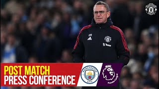 Ralf Rangnick  Post Match Press Conference  Manchester City 41 Manchester United [upl. by Eiduam]