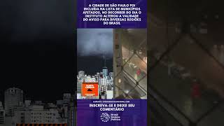 ⚠️ São Paulo incluída na lista de municípios afetados por alertas meteorológicos 🌧️⚡ shorts [upl. by Ahsenot221]