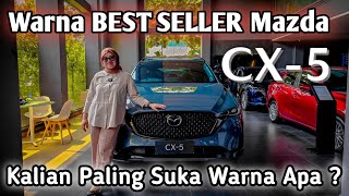 Warna Best Seller Mazda CX5  Kalian Pilih Warna Apa  Ready Semua Warna [upl. by Ydollem]