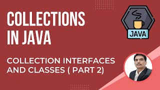 Java Collections FrameworkPart3  Interfaces And Classes  Methods in Collection amp List Interfaces [upl. by Adhamh]