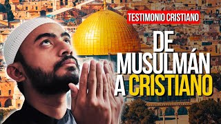 🔴EX MUSULMÁN CONVERTIDO al CRISTIANISMO ¡Testimonio Impactante [upl. by Tereve]