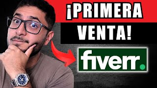 CÓMO lograr PRIMERAS VENTAS en FIVERR  TUTORIAL para VENDER MÁS [upl. by Rattan50]