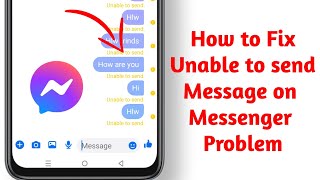 How to Fix Unable to send Message on Messenger Problem ।। could not sent the message messenger 2024 [upl. by Gnoz]