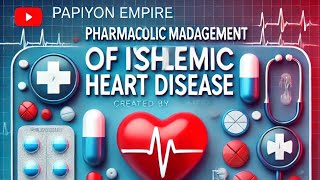 pharmacologic management of Ischemic heart disease pharmacotherapy 2 CVS [upl. by Walton719]