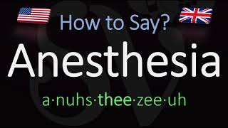 How to Pronounce Anesthesia CORRECTLY Meaning amp Pronunciation [upl. by Sansen366]