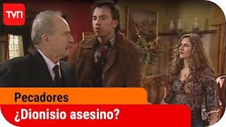 ¿Dionisio asesino  Pecadores  T1E49 [upl. by Ateuqirne29]