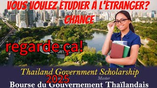 Bourse détude entièrement financée du Gouvernement Thaïlandais 2025 et comment postuler [upl. by Tailor]