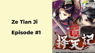 Ze Tian Ji Episode 1 chapter 1  10 [upl. by Cyprio761]