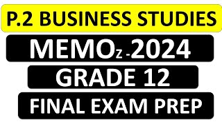 P2 BUSINESS STUDIES 2024 GRADE 12 2024 FINAL EXAMS PREP SCOPEPREDICTION THUNDEREDUC [upl. by Leonora256]