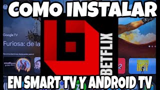 COMO INSTALE BETFLIX EN SMART TV Y GOOGLE TV [upl. by Shana]