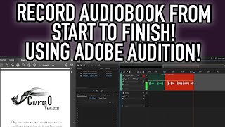 How To Record Edit and Export Your Audiobook in Adobe Audition For ACX and Findaway Voices [upl. by Sewellyn]