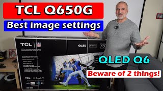 TCL 75 Q650G 4K 75quot TV Best image settings amp full review  2024 [upl. by Cofsky]