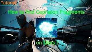 Warframe How to find Cephalon Fragments on Mars [upl. by Bhatt]