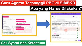 PENTING Guru Agama Terpanggil PPG di SIMPKB dan Langkah Agar Guru PAI Bisa Ikut PPG 20242025 [upl. by Ahsiena]