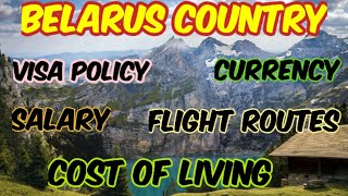 Belarus visa policycurrencysalaryflight routescost of living [upl. by Alyworth725]