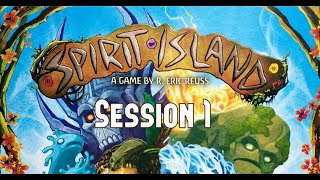 Spirit Island  Session 1 [upl. by Tenom]