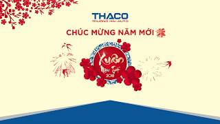 TVC THACO XUÂN 2018 [upl. by Bergess710]