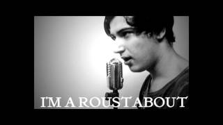 Dylan Barnham  Im a Roustabout [upl. by Anitsej]