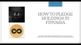 How to Pledge and is our Pledge holdings safe in Finvasia [upl. by Yaf173]