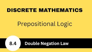 Double Negation Law  Prepositional Laws  Discrete Mathematics [upl. by Ramonda]