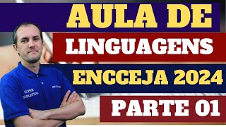 AULA DE LINGUAGENS ENCCEJA 2024PARTE 01 [upl. by Adaven979]