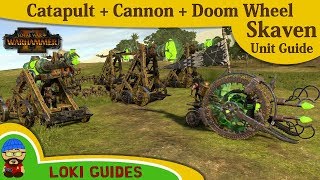 Skaven Unit Guide Artillery  Catapult Cannon amp Doomwheel  Total War Warhammer 2 Army Review [upl. by Janik620]