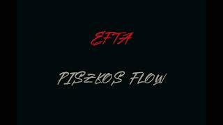 efta  piszkos flow [upl. by Macmahon]