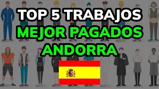 🥇 TOP 5 Trabajos más Demandados y Mejor Pagados en Andorra 2024 [upl. by Notslar669]