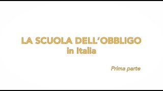 La scuola dell’obbligo in Italia Prima parte [upl. by Kiran]