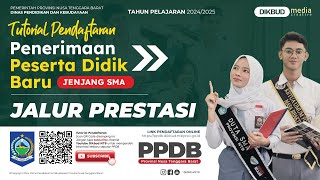 Tutorial Pendaftaran PPDB SMA Jalur Prestasi [upl. by Essila]