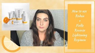 How To Use Rodan and Fields Reverse Regimen  Reverse Lightening Regimen [upl. by Eldorado367]