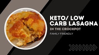 KETO LOW CARB CROCKPOT LASAGNA [upl. by Tremann]