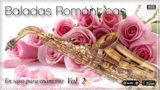 Baladas Románticas en Saxo Vol2  Boleros románticos enganchados Boleros instrumentales [upl. by Staford]