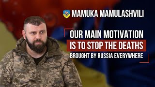 Our main motivation is to stop the deaths brought by russia everywhere  Mamuka Mamulashvili [upl. by Kaja]