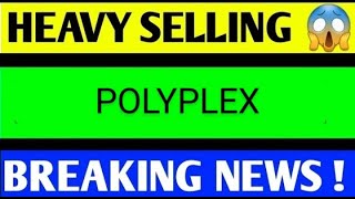 POLYPLEX SHARE LATEST NEWS TODAYPOLYPLEX SHARE ANALYSISPOLYPLEX SHARE TARGEGPOPLYPLEX SHARE NEWS [upl. by Ardnuaet845]