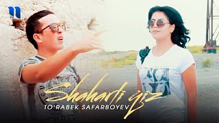 Torabek Safarboyev  Shaharli qiz Official Video [upl. by Anton]